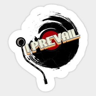 I PREVAIL  // Vinyl Vintage Aesthetic Sticker